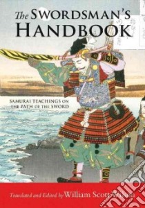 The Swordsman's Handbook libro in lingua di Wilson William Scott (EDT)