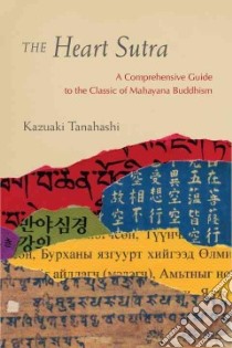 The Heart Sutra libro in lingua di Tanahashi Kazuaki