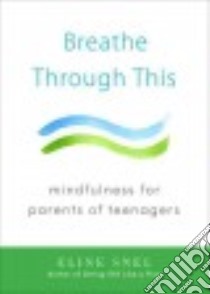 Breathe Through This libro in lingua di Snel Eline