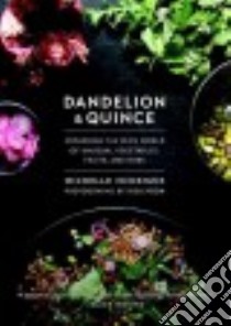 Dandelion and Quince libro in lingua di McKenzie Michelle, Poon Rick (PHT)