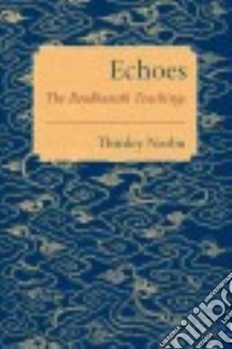 Echoes libro in lingua di Norbu Thinley, Koblensky William (TRN)