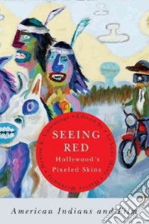 Seeing Red libro in lingua di Howe Leanne (EDT), Markowitz Harvey (EDT), Cummings Denise K. (EDT)
