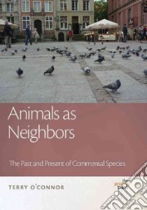 Animals As Neighbors libro in lingua di O'Connor Terry