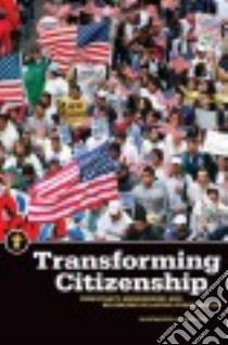Transforming Citizenship libro in lingua di Raymond Rocco A.