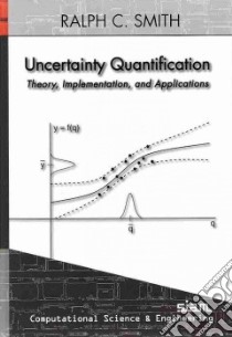 Uncertainty Quantification libro in lingua di Smith Ralph C.