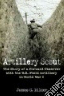 Artillery Scout libro in lingua di Bilder James G.
