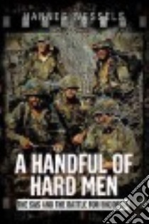 A Handful of Hard Men libro in lingua di Wessels Hannes