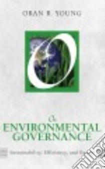 On Environmental Governance libro in lingua di Young Oran R.