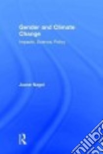 Gender and Climate Change libro in lingua di Nagel Joane