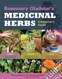 Rosemary Gladstar's Medicinal Herbs libro in lingua di Gladstar Rosemary