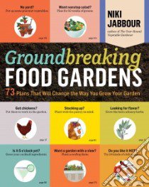 Groundbreaking Food Gardens libro in lingua di Jabbour Niki