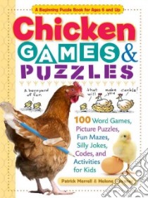 Chicken Games & Puzzles libro in lingua di Merrell Patrick, Hovanec Helene