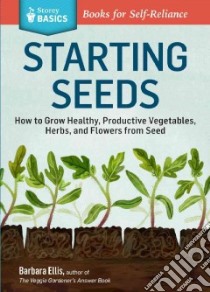 Starting Seeds libro in lingua di Ellis Barbara W.