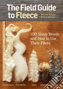 The Field Guide to Fleece libro in lingua di Robson Deborah, Ekarius Carol
