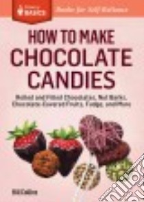 How to Make Chocolate Candies libro in lingua di Collins Bill
