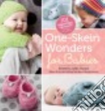One-Skein Wonders for Babies libro in lingua di Durant Judith (EDT), Hoffman Geneve (PHT)