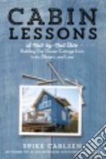Cabin Lessons libro in lingua di Carlsen Spike