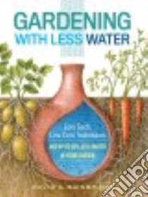 Gardening With Less Water libro in lingua di Bainbridge David A.