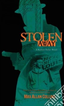 Stolen Away libro in lingua di Collins Max Allan