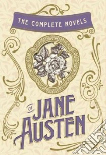 The Complete Novels of Jane Austen libro in lingua di Austen Jane