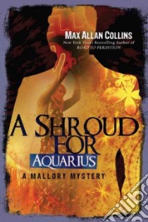 A Shroud for Aquarius libro in lingua di Collins Max Allan