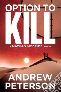 Option to Kill libro in lingua di Peterson Andrew