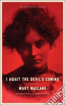 I Await the Devil's Coming libro in lingua di Maclane Mary, Crispin Jessa (INT)