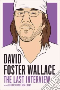 David Foster Wallace libro in lingua di Wallace David Foster