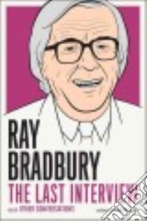 Ray Bradbury libro in lingua di Bradbury Ray, Weller Sam (EDT)