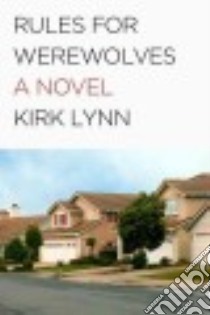 Rules for Werewolves libro in lingua di Lynn Kirk