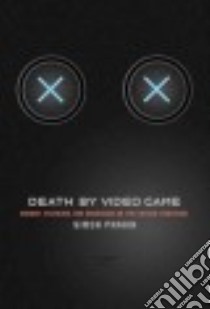 Death by Video Game libro in lingua di Parkin Simon