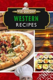 Western Recipes libro in lingua di Leavitt Amie Jane