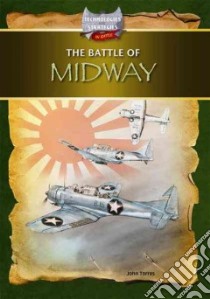 The Battle of Midway libro in lingua di Torres John A.