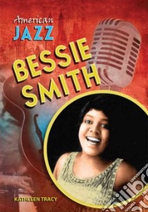 Bessie Smith libro in lingua di Tracy Kathleen