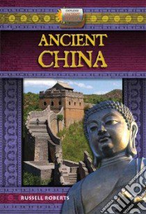 Ancient China libro in lingua di Roberts Russell