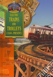 The Railroad in America History libro in lingua di Tracy Kathleen, Gibson Karen Bush, Orr Tamra, Mattern Joanne, Roberts Russell