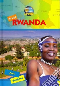 We Visit Rwanda libro in lingua di Bankston John