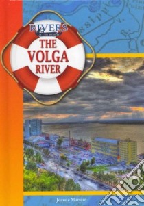 The Volga River libro in lingua di Mattern Joanne
