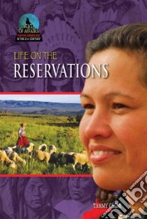 Life on the Reservations libro in lingua di Gagne Tammy