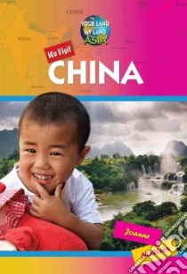 We Visit China libro in lingua di Mattern Joanne