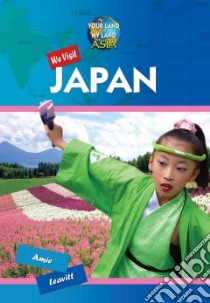 We Visit Japan libro in lingua di Gagne Tammy