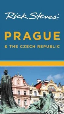 Rick Steves' Prague & the Czech Republic libro in lingua di Steves Rick, Vihan Jan