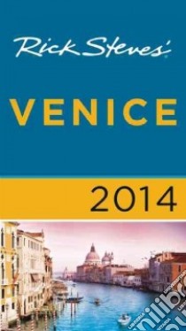 Rick Steves' 2014 Venice libro in lingua di Steves Rick, Openshaw Gene