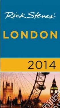 Rick Steves' 2014 London libro in lingua di Steves Rick, Openshaw Gene