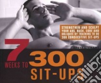 7 Weeks to 300 Sit-ups libro in lingua di Stewart Brett