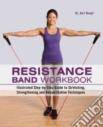 Resistance Band Workbook libro in lingua di Knopf Karl