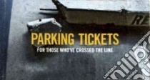 Parking Tickets libro in lingua di LaRocque Chris, Hrach John (PHT)
