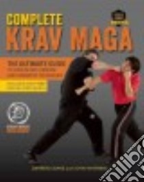 Complete Krav Maga libro in lingua di Levine Darren, Whitman John, Rutten Bas (FRW)