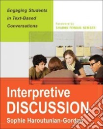 Interpretive Discussion libro in lingua di Haroutunian-Gordon Sophie
