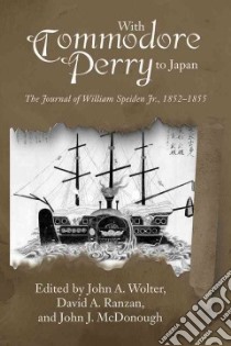 With Commodore Perry to Japan libro in lingua di Wolter John A. (EDT), Ranzan David A. (EDT), McDonough John J. (EDT)